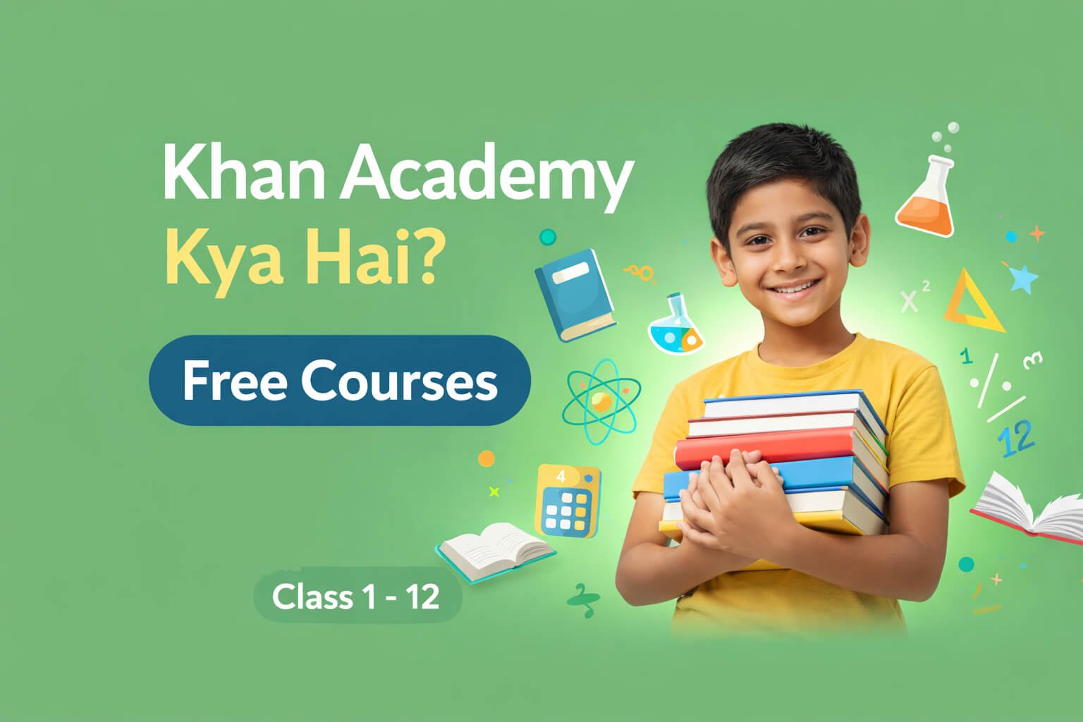 Khan Academy Kya Hai Kya Yeh Free Hai | Class 1–12 Students Ke Liye Puri Jankari(2026)
